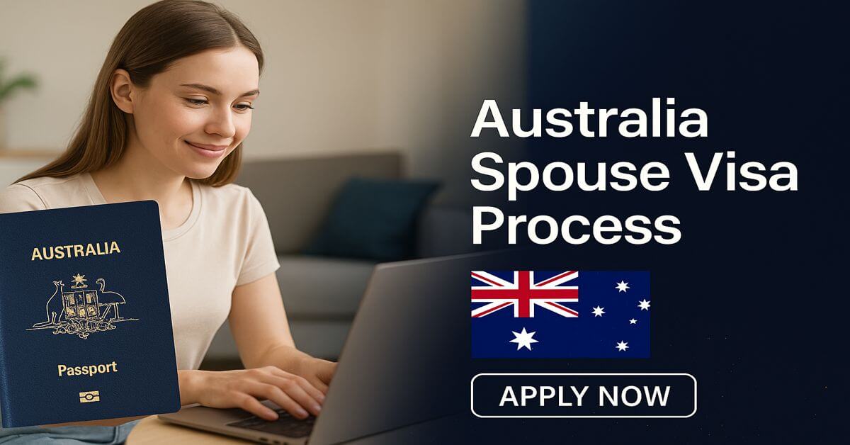 Australia Spouse Visa Process