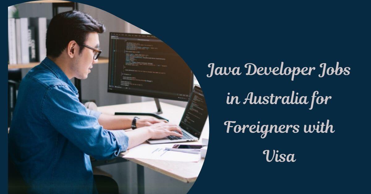 Java Developer Jobs in Australia for Foreigners with Visa