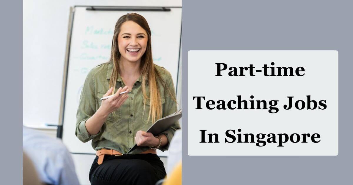 Part-time Teaching Jobs In Singapore