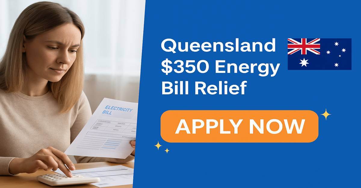 Queensland $350 Energy Bill Relief