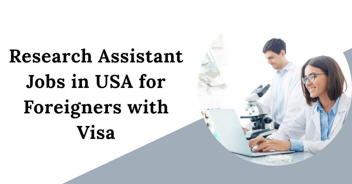 Research Assistant Jobs in USA for Foreigners with Visa