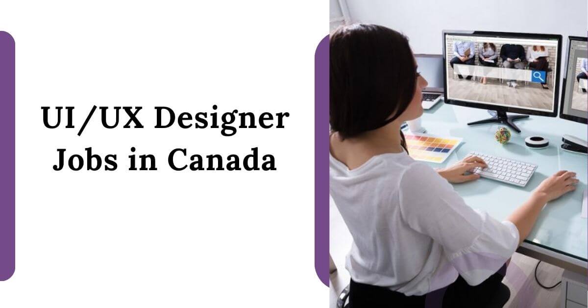 UI/UX Designer Jobs in Canada