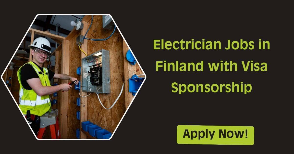 Electrician Jobs in Finland with Visa Sponsorship