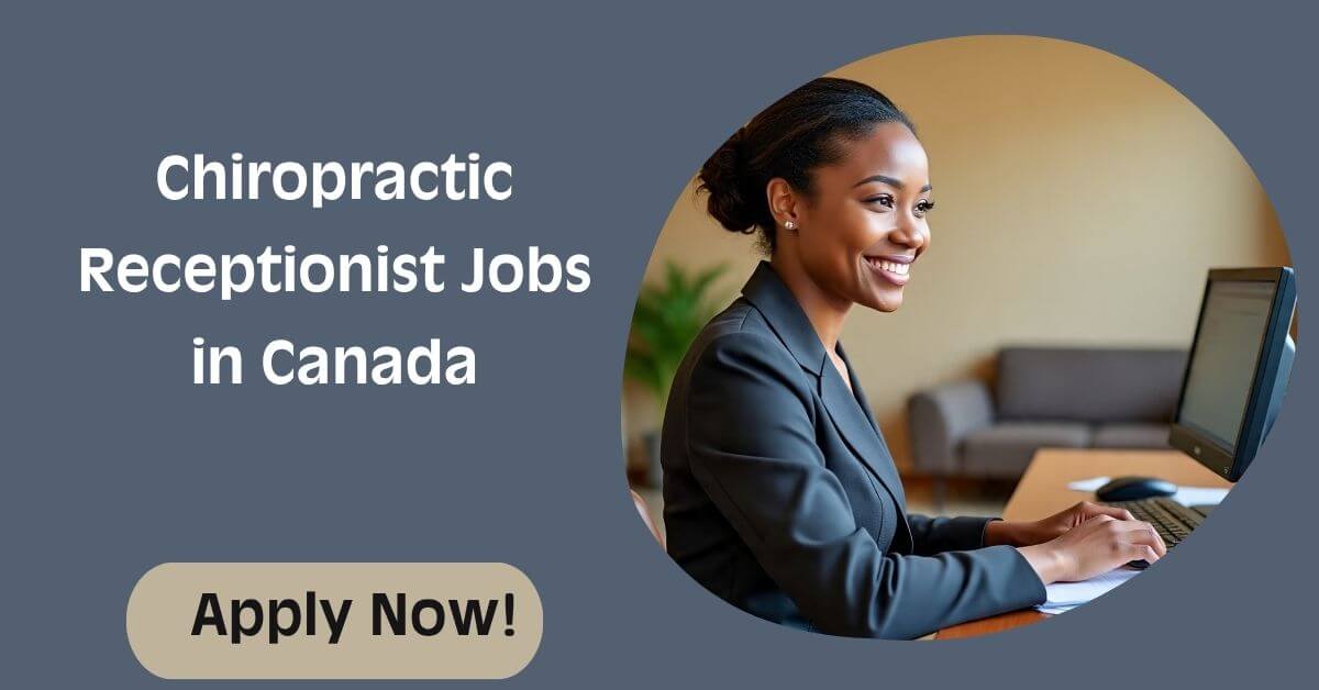 Chiropractic Receptionist Jobs in Canada