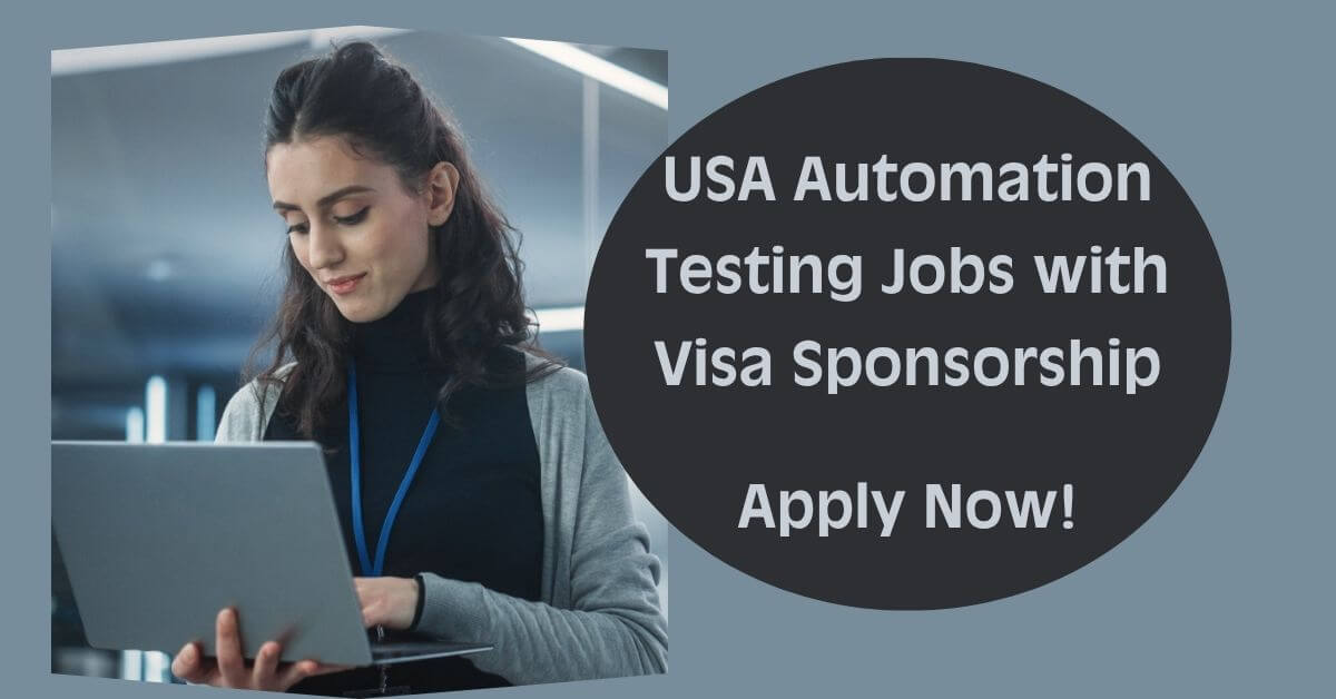 USA Automation Testing Jobs with Visa Sponsorship